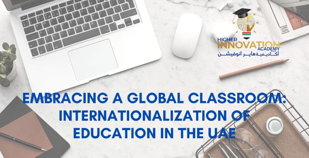Internationalization in Education in the UAE: Embracing a Global Classroom